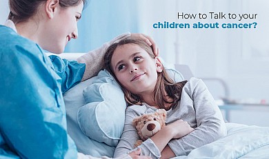 How to talk to your children about cancer?
